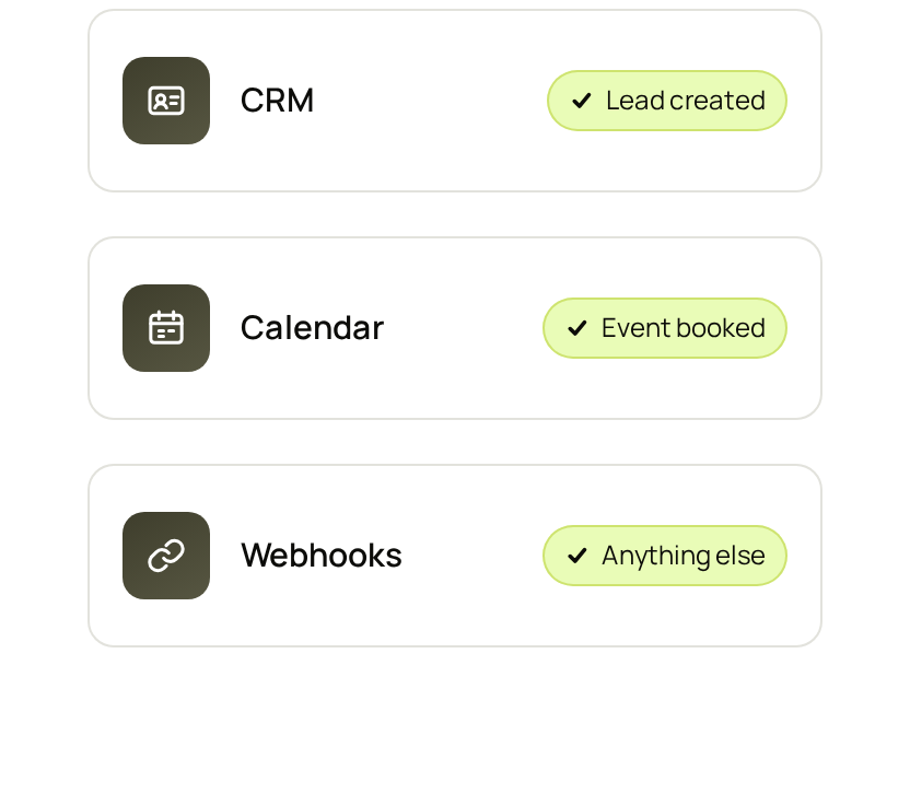 Three rows: CRM, lead created; Calendar, event booked; Webhooks, anything else.